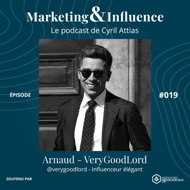 Episode-Very-Good-Lord-podcast-cyril-attias-marketing-influence