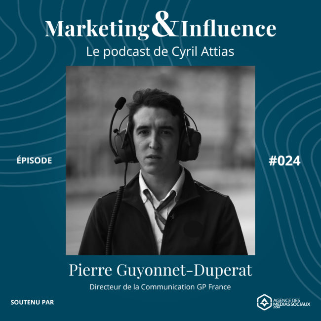 Pierre-Guyonnet-Duperat-grand-prix-de-france-F1-Podcast-Cyril-Attias-Marketing-Influence