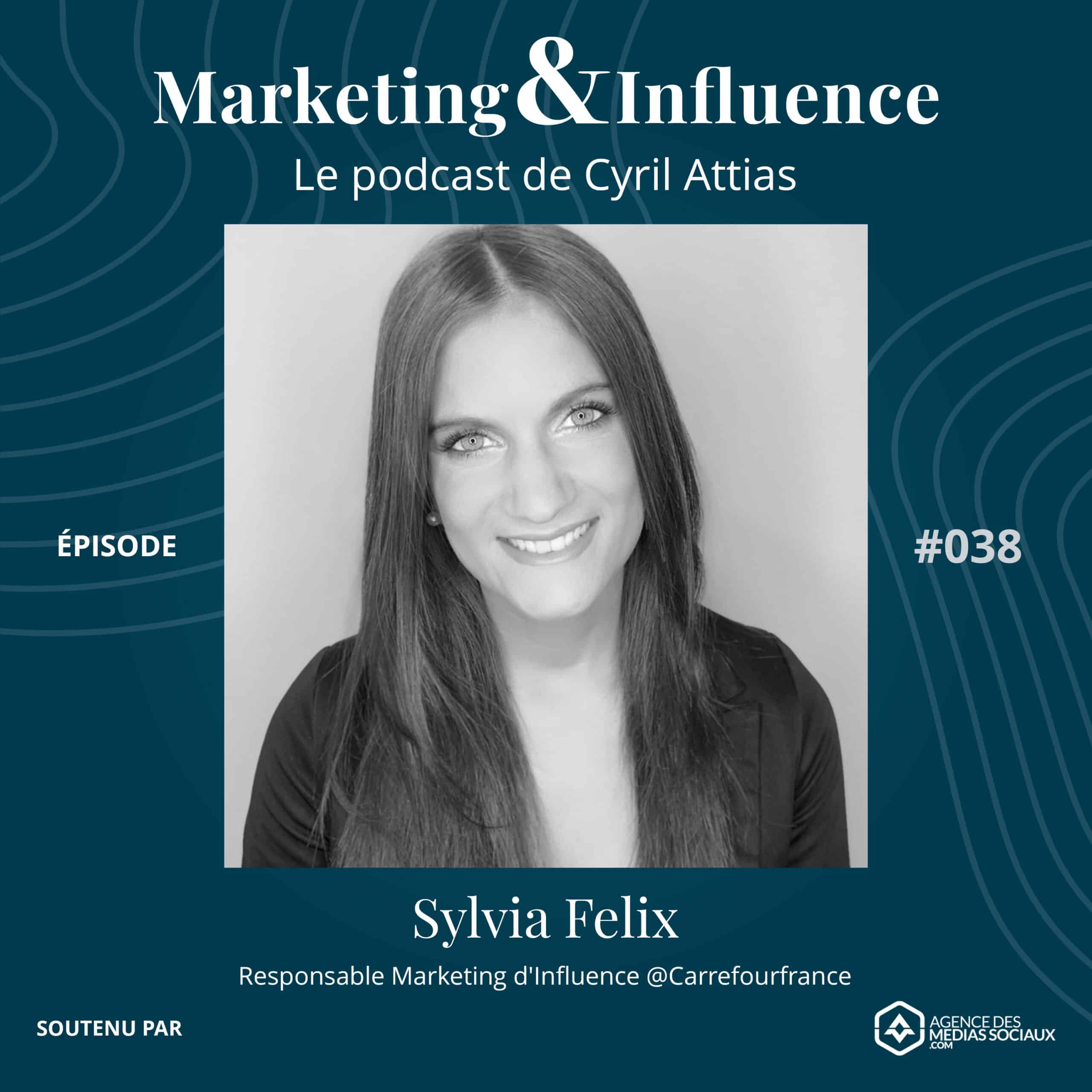Sylvia-Felix-carrefour-france-Podcast-Cyril-Attias-Marketing-Influence