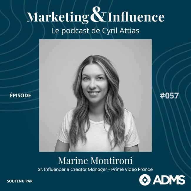 Marine-Montironi-Amazon-Prime-video-podcast-Cyril-Attias-Marketing-Influence