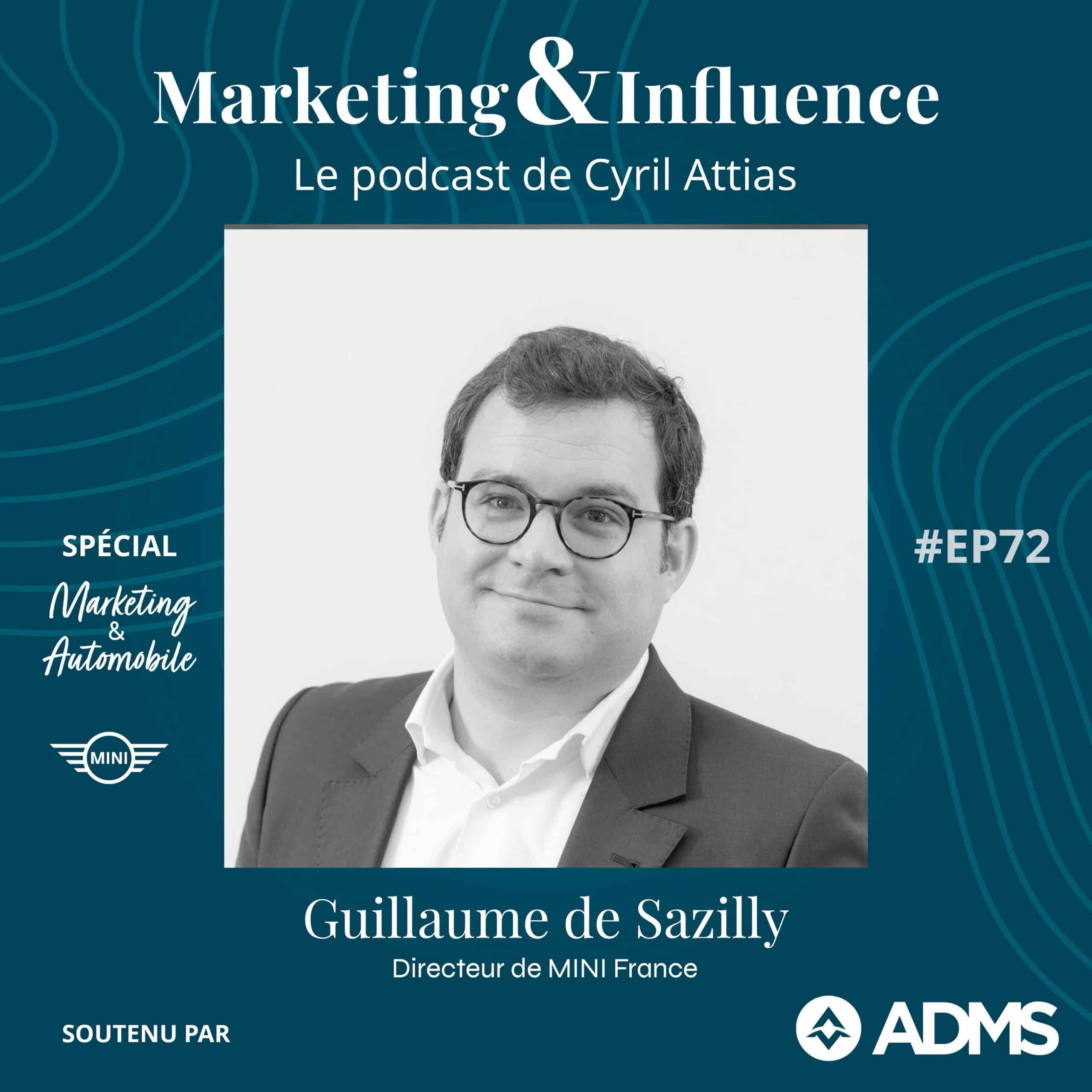 Guillaume-de-Sazilly-MINI-France-podcast-Cyril-Attias-Marketing-Influence