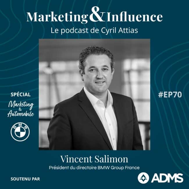 Vincent-Salimon-Groupe-BMW-Frande-podcast-Cyril-Attias-Marketing-Influenc